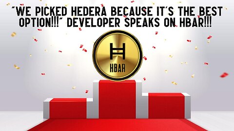 "We Picked Hedera Because It's The Best Option!!!" Developers Speaks On HBAR!!!