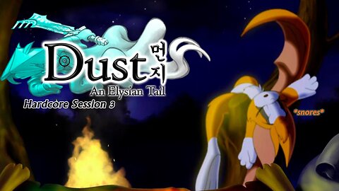 Dust: An Elysian Tail | Glass Cannon Karma - Pt.2 (Session 3) [Old Mic]