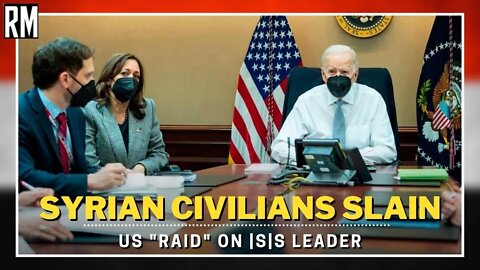 BREAKING: Syrian Civilians Slain in US Raid on |S|S Leader