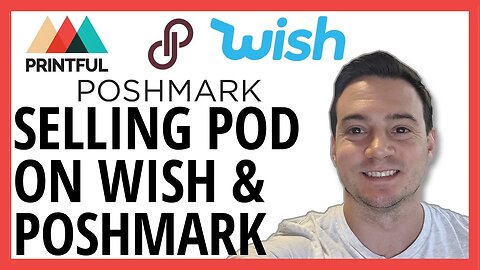 The Printful + Wish Integration + Selling Print on Demand on Poshmark