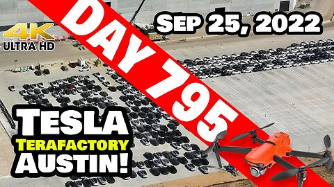 MORE MODEL Ys AT GIGA TEXAS! - Gigafactory Austin 4K Day 795 - 9/25/22 - Tesla Terafactory Texas