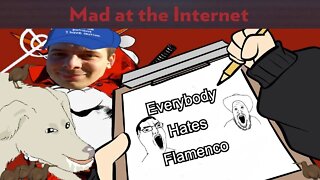 Everybody Hates Flamenco - Mad at the Internet