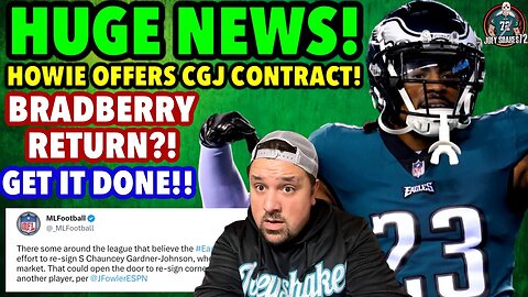 BOOM! HOWIE OFFERS CGJ CONTRACT PER REPORT! CGJ TO TEST MARKET! BRADBERRY RETURN?! GET IT DONE!