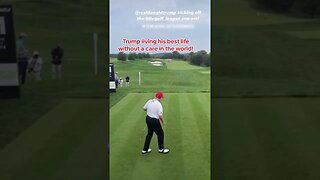 Trump living his best life without a care