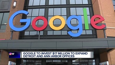 Google investing $17 million to expand Detroit and Ann Arbor offices