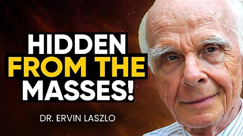 Nobel Doctor REVEALS Akashic Records & the Quantum Field Are REAL! | Dr. Ervin Laszlo