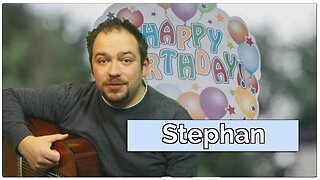 Happy Birthday, Stephan! Geburtstagsgrüße an Stephan