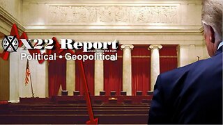 X22 Report - Ep.3129B - The [DS] Is Being Tried By The Most Powerful Court In The Country, Panicking