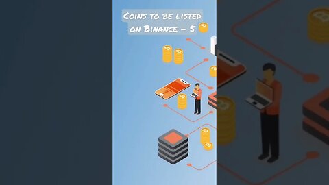 Coins to be listed on Binance soon - 5