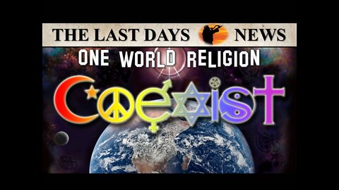 The End Times: Antichrist's Rise of a One World Religion...Days of Lot