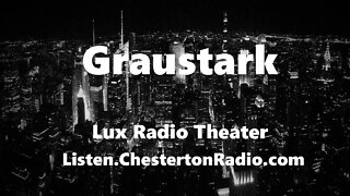 Graustark - Lux Radio Theater