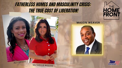 Fatherless Homes and Masculinity Crisis: The True Cost of Liberation