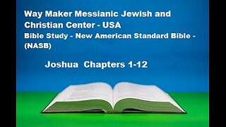 Bible Study - New American Standard Bible - NASB - Joshua 1-12