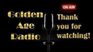 GOLDEN AGE RADIO TREASURES PART 1: A JOURNEY INTO TIMELESS AUDIO DRAMAS