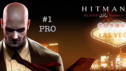 BLIND MAN PLAYS: Hitman: Blood Money - Death Of A Showman (PRO)