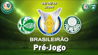 Pré-Jogo Juventude X Palmeiras - 21/05 - 17h