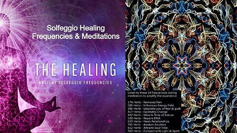 Solfeggio Healing Frequencies & Meditations