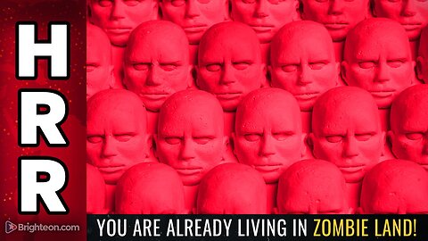 You are already living in ZOMBIE LAND!