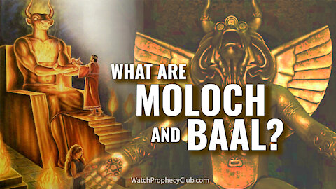 What are Moloch and Baal? 10/07/2021