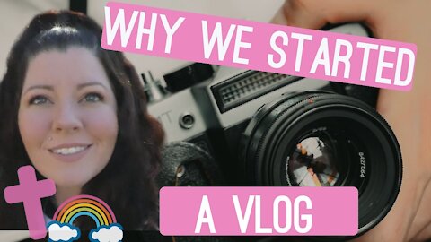 Why we started Vlogging & created a Youtube Channel