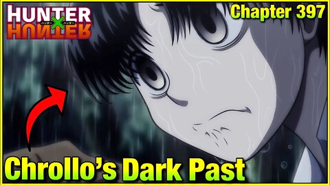 OMG😱…THIS IS A TRAGEDY!! Hunter X Hunter chapter 397 explained…