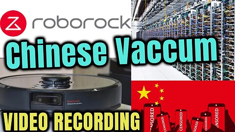 🤖Chinese Vacuums recording video of homes and reporting to chinese servers🖥️