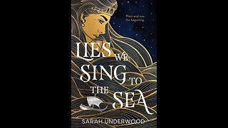 Lies We Sing to the Sea - Sarah Underwood - Resenha
