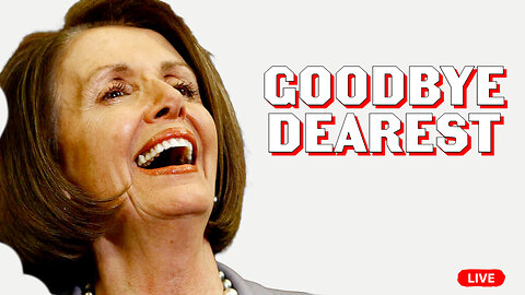 The PERFECT Nancy Pelosi SEND OFF doesn't EXIST