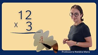 3x12 | 3 vezes 12 | Ensinando matemática básica para jovens e adultos