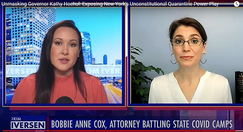 Kim Iversen and Attorney Cox Expose New York's Unconstitutional "Quarantine Camp" Regulation.