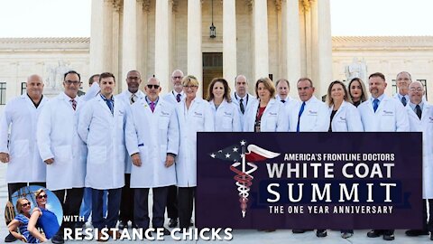 America's Frontline Doctors: White Coat Summit- 1 Year Anniversary