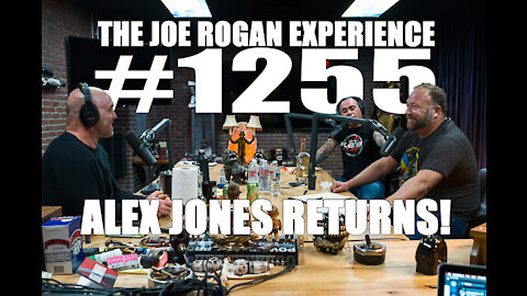 Joe Rogan Experience Podcast | E1255 | Guest: Alex Jones, Eddie Bravo