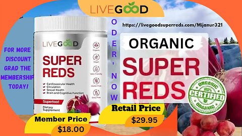 LiveGood organic Super reds!