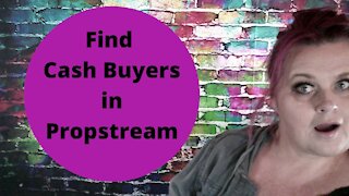 Finding Cash Buyers in Propstream