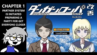 Danganronpa Kaizen Re;Birth1 - We Still Don't Get Along So Maybe A Party Would Help? | CH. 1 P2