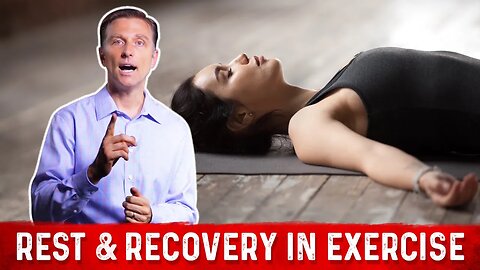 How Much Rest & Recovery Do We Need After Workout? – Dr. Berg on Exercise and Recovery