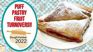 Puff Pastry Fruit Turnovers!! Doughvember Collab and Giveaway!!