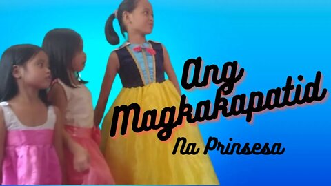 #kwentong pambata #short story Ang Magkakapatid na Prinsesa