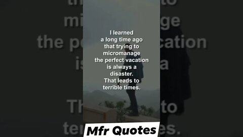 I learned a long time ago ...Quotes of the day in english