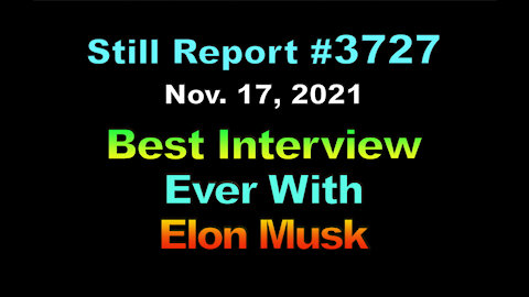 The Best Interview Ever With Elon Musk, 3727