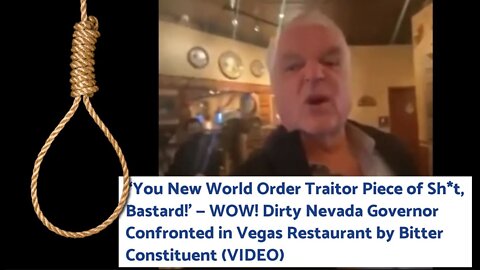 'You New World Order Traitor POS Bastard!' Commie Governor BTFO In Las Vegas Restaurant!