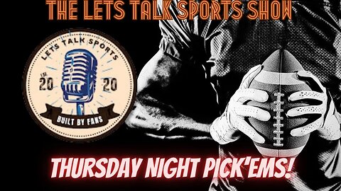Thursday Night NFL Spread Showdown with Let's Talk Sports Show!