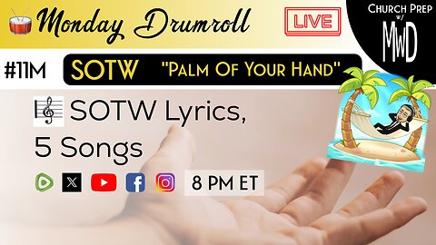 🥁 #11M 🎼SOTW Reveal: “Palm Of Your Hand" | Church Prep w/ MWD