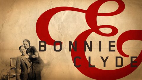 Bonnie & Clyde Documentary 2017
