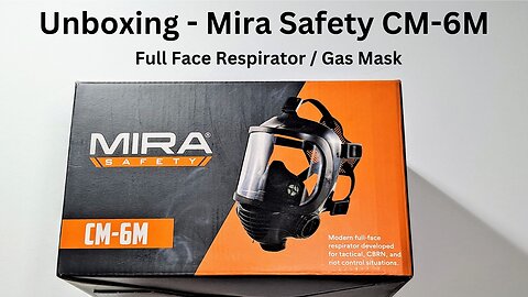 Mira Safety CM-6M Gas Mask Unboxing