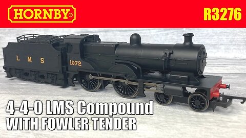 Hornby R3276 "LMS Compound with Fowler Tender" 4-4-0 Steam Locomotive Review