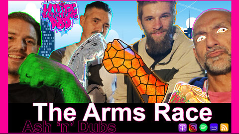 #90 The Arms Race - Circle of Arms - Ash 'n' Dubs