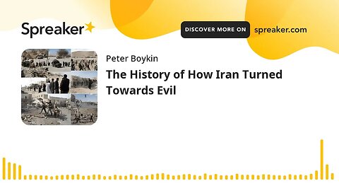 The History of How Iran Turned Towards Evil