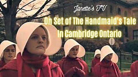 On The Scene – The Handmaid’s Tale Location In Cambridge Ontario -Janette’s TV