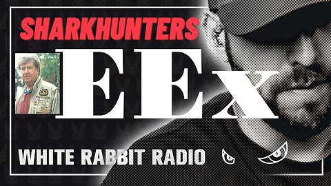 EEx Live | February 26, 2024 | Sharkhunters